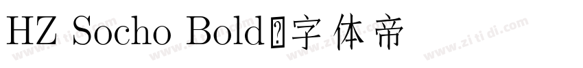 HZ Socho Bold字体转换